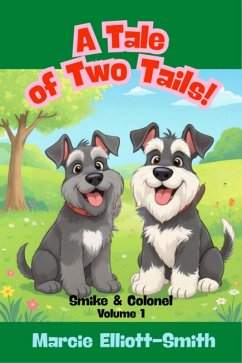Cover A Tale of Two Tails (Life with Smike and Colonel, #1) (eBook, ePUB)