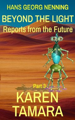 Cover BEYOND THE LIGHT - Reports from the Future (eBook, ePUB)