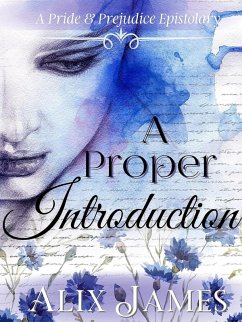 A Proper Introduction (Frolic & Romance, #3) (eBook, ePUB) - James, Alix