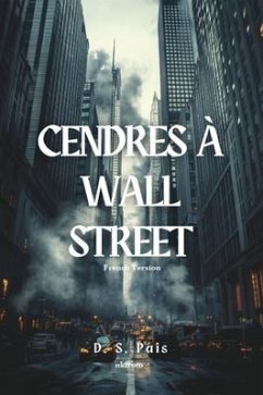 Cover Cendres à Wall Street (eBook, ePUB)