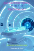 Extraterrestrial Med Bed Technology (eBook, ePUB) Extraterrestrial Med Bed Technology (eBook, ePUB)