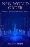 New World Order - The Rise Of Transnational Corporate Republic: The Rise Of Transnational Corporate Republic: The Rise Of Transnational Corporate Republic (eBook, ePUB)
