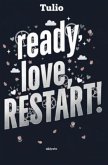 Ready, Love, Restart! Boys' Love Story (eBook, ePUB) Ready, Love, Restart! Boys' Love Story (eBook, ePUB)