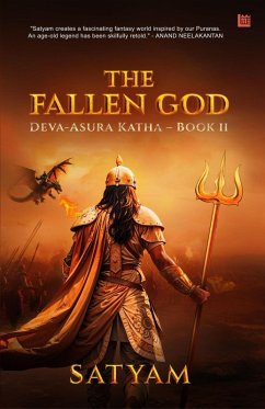 The Fallen God: Deva-Asura Katha - Book II (eBook, ePUB) - Srivastava, Satyam