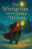 Der Winterstern und die Zwölf Wunder (eBook, ePUB)
