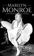 Marilyn Monroe: A Life from Beginning... - Bild 1