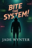 Bite The System! v.2 (eBook, ePUB)