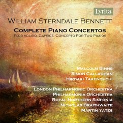 Bennett: Sämtliche Klavierkonzerte - Binns,Malcolm/Braithwaite,Nicolas/Callaghan,Simon Bennett: Sämtliche Klavierkonzerte - Binns,Malcolm/Braithwaite,Nicolas/Callaghan,Simon