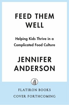 Cover Feed Them Well (eBook, ePUB)