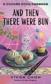 And Then There Were Bun (eBook, ePUB)