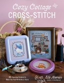 Cozy Cottage Cross-Stitch (eBook, ePUB) Cozy Cottage Cross-Stitch (eBook, ePUB)