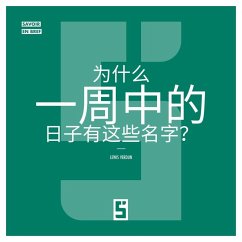 Pourquoi les jours de la semaine portent ils ces noms ? (version chinois mandarin) (eBook, ePUB) - Verdun, Léwis