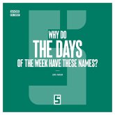 Why Do the Days of the Week Have These Names ? (eBook, ePUB)