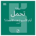 Pourquoi les jours de la semaine portent ils ces noms ? (version arabe) (eBook, ePUB)