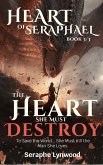 Heart of the Fallen Flame: To Save the World... She Must Kill the Man She Loves (Heart of Seraphael, #3) (eBook, ePUB) Heart of the Fallen Flame: To Save the World... She Must Kill the Man She Loves (Heart of Seraphael, #3) (eBook, ePUB)