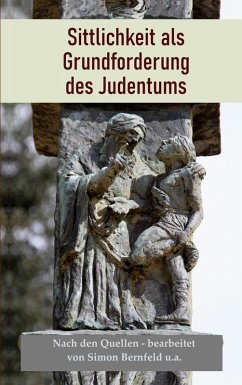 Sittlichkeit als Grundforderung des Judentums (eBook, ePUB)