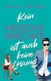 Kein Herzensbrecher ist auch keine Lösung (eBook, ePUB)