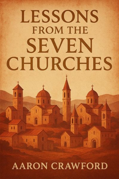 Lessons from the Seven Churches (eBook, ePUB) Lessons from the Seven Churches (eBook, ePUB)