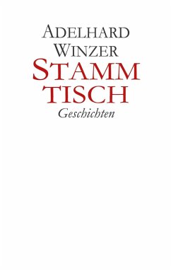 Stammtisch (eBook, ePUB) - Winzer, Adelhard