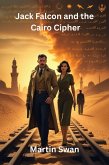 Jack Falcon and the Cairo Cipher (eBook, ePUB)
