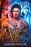 Die Obsession des Alphas: Eine verbotene Altersunterschied-Romanze (eBook, ePUB)