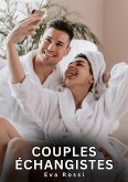 Couples Échangistes (eBook, ePUB)