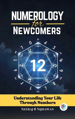 Cover Numerology for Newcomers: Understanding Your Life Through Numbers (eBook, ePUB)