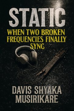 Static (eBook, ePUB) - Musirikare, Davis Shyaka Static (eBook, ePUB) - Musirikare, Davis Shyaka