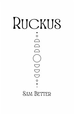 Ruckus (eBook, ePUB) - Better, Sam