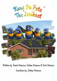 Kung Fu Pete The Lorikeet (eBook, ePUB)