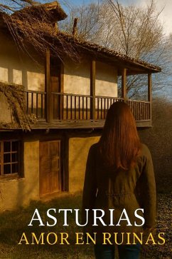Cover Asturias Amor En Ruinas (eBook, ePUB)