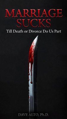 Marriage Sucks (Relationships, #3) (eBook, ePUB) - Alto, Dave