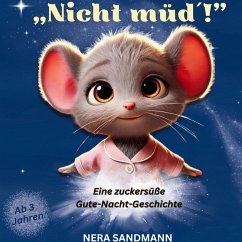 Cover Nicht müd´! (eBook, ePUB)