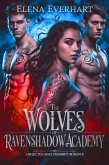 The Wolves Of Ravenshadow Academy: A rejected-Mate Proximity Romance (Shifter Courts, #2) (eBook, ePUB) The Wolves Of Ravenshadow Academy: A rejected-Mate Proximity Romance (Shifter Courts, #2) (eBook, ePUB)
