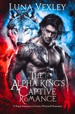 The Alpha King's Captive : A Royal Enemies-to-Lovers Werewolf Romance (eBook, ePUB)