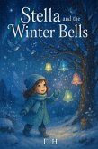 Stella and the Winter Bells (eBook, ePUB)