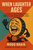 When Laughter Ages (eBook, ePUB)