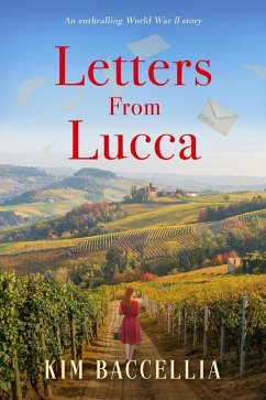 Letters From Lucca (eBook, ePUB) - Baccellia, Kim