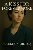 A Kiss for Forevermore (eBook, ePUB)