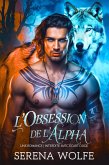 L'obsession de l'alpha: Une romance interdite avec écart d'âge (eBook, ePUB)