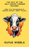 The Cult Of The Self-Aware Vending Machine (MOOH, #3) (eBook, ePUB)