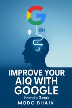 Cover Improve Your AIQ With Google (eBook, ePUB)