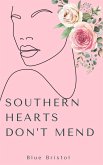 Southern Hearts Don't Mend (eBook, ePUB)