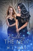 Building the New (Chronicles of a Misspent Youth, #6) (eBook, ePUB)