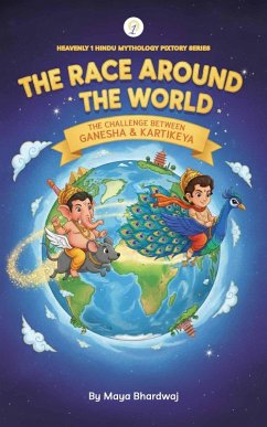 Cover The Race Around The World (Heavenly 1 Hindu Mythology Pixotry Series, #6) (eBook, ePUB)
