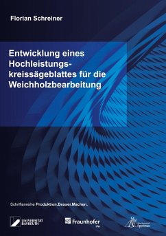 Cover Entwicklung eines Hochleistungskreissägeblattes für die Weichholzbearbeitung