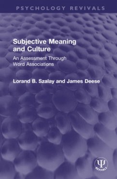 Subjective Meaning and Culture - Szalay, Lorand B.;Deese, James