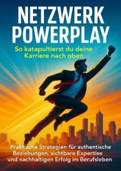 Cover Netzwerk Powerplay: So katapultierst du deine Karriere nach oben