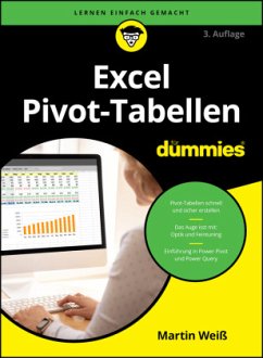 Excel Pivot-Tabellen für Dummies - Weiß, Martin Excel Pivot-Tabellen für Dummies - Weiß, Martin