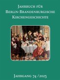 Jahrbuch für Berlin-Brandenburgische Kirchengeschichte 75. Jahrgang 2025 Jahrbuch für Berlin-Brandenburgische Kirchengeschichte 75. Jahrgang 2025